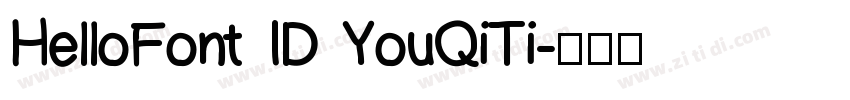 HelloFont ID YouQiTi字体转换